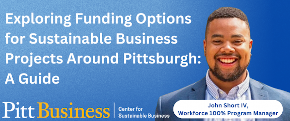 Exploring Funding Options for Sustainable Business Projects Around Pittsburgh: A Guide