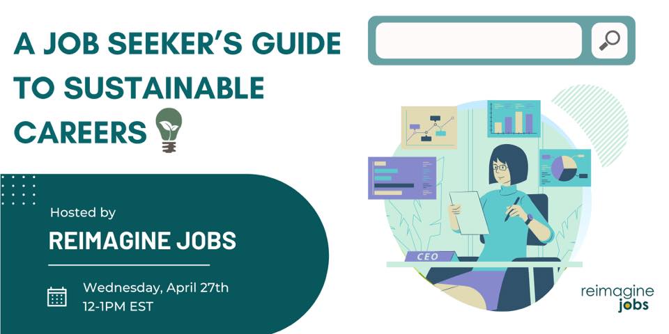 Reimagine Jobs: A Job Seeker's Guide to Sustainable Careers